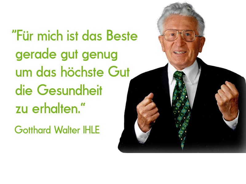 Gotthard Walter IHLE, Qualität, Service